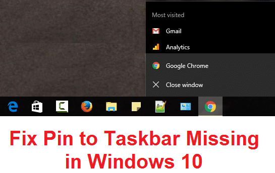 Perbaiki Pin ke Bilah Tugas yang Hilang di Windows 10