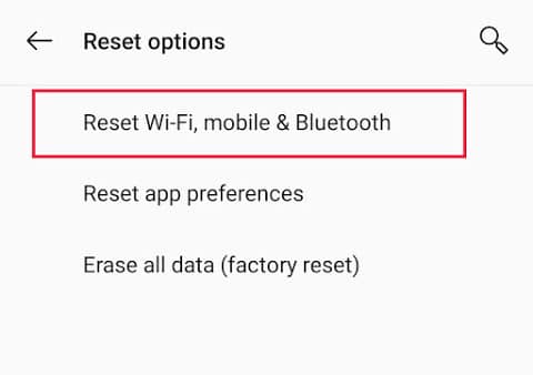 Cliquez sur l'option "Réinitialiser Wi-Fi, mobile et Bluetooth"