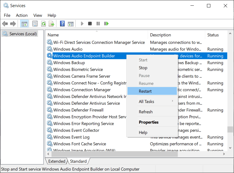 Faceți clic dreapta pe Servicii audio și selectați Restart | Remediați serviciile audio care nu răspund în Windows 10