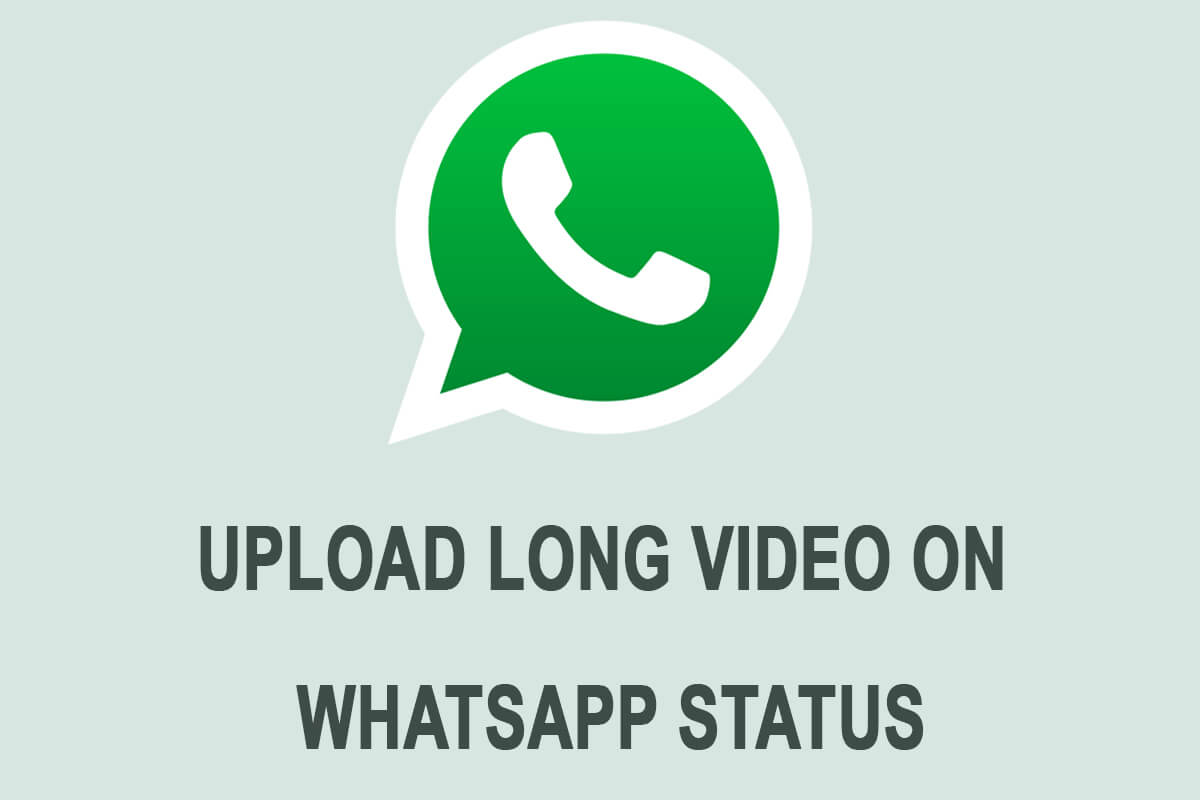 Încărcați un videoclip lung pe starea Whatsapp