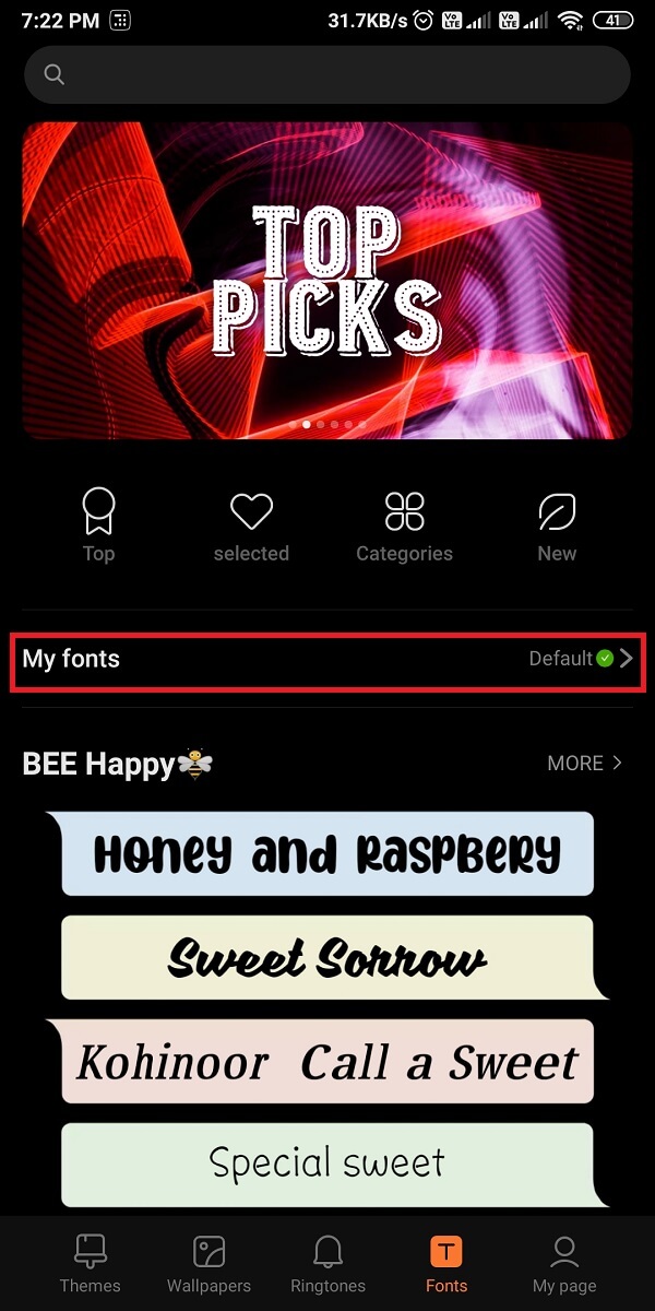 vous pouvez vérifier la police par défaut définie pour votre appareil en appuyant sur Mes polices.