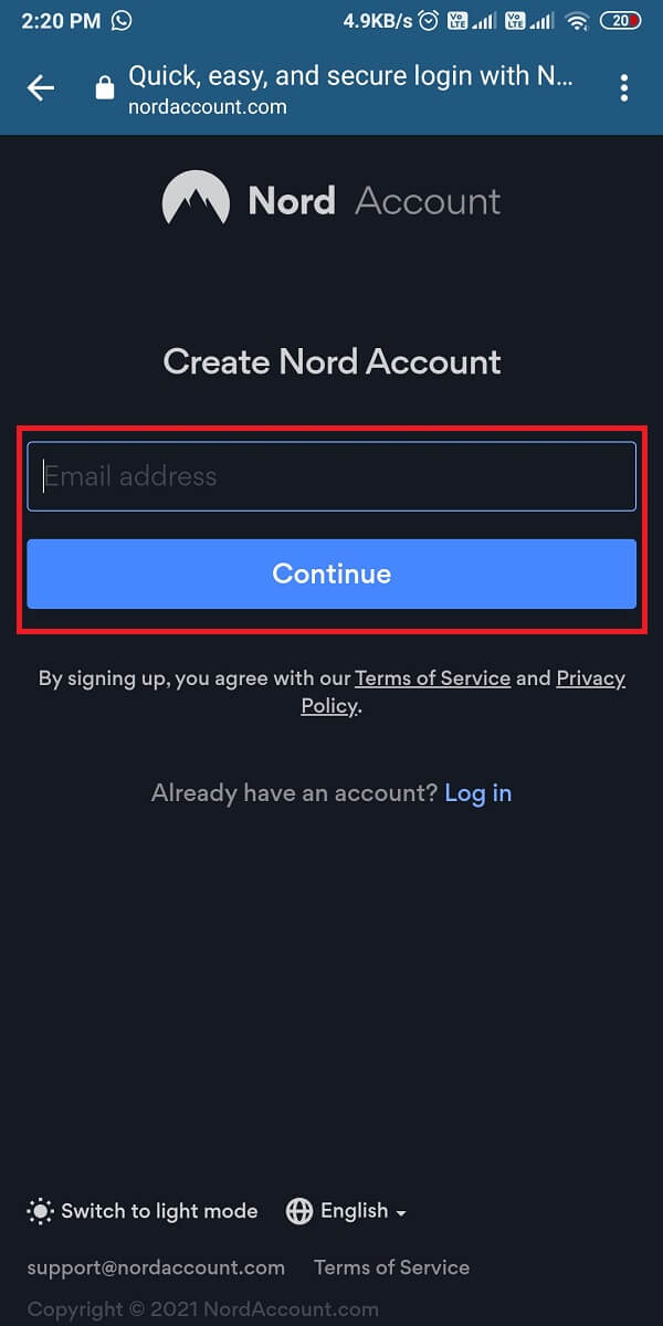 Entrez votre adresse e-mail et appuyez sur continuer.