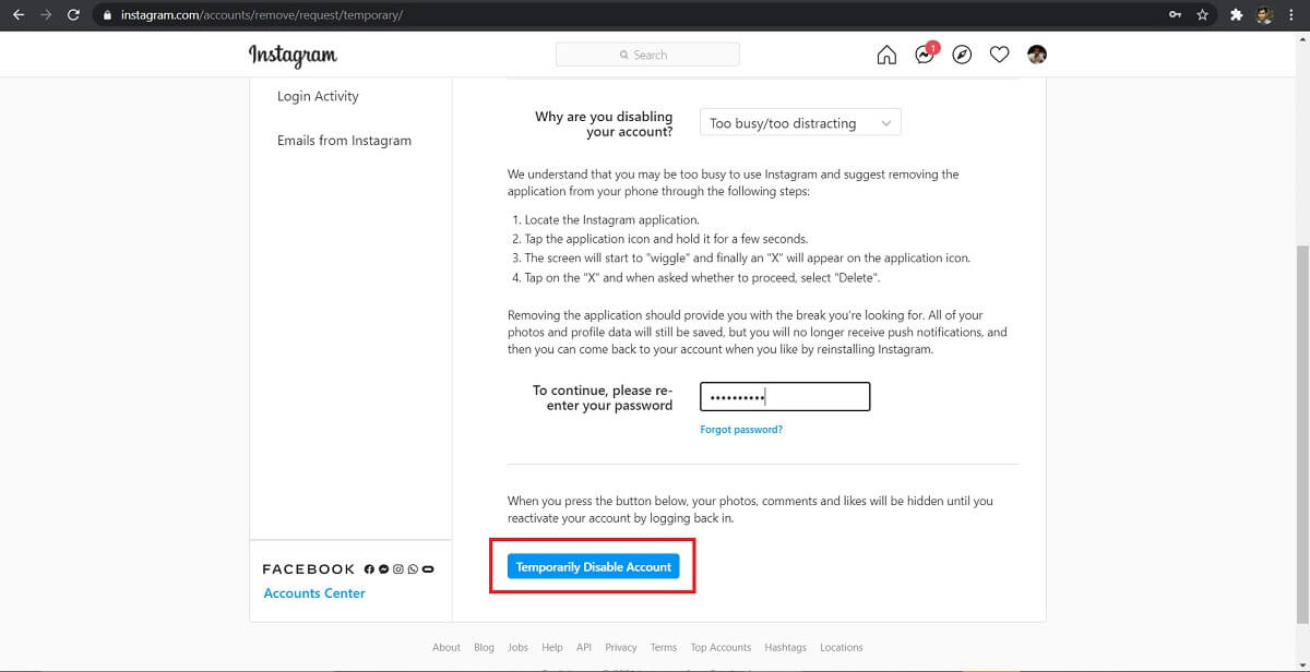 Odată ce toate formalitățile sunt finalizate, faceți clic pe „Dezactivați temporar contul”.