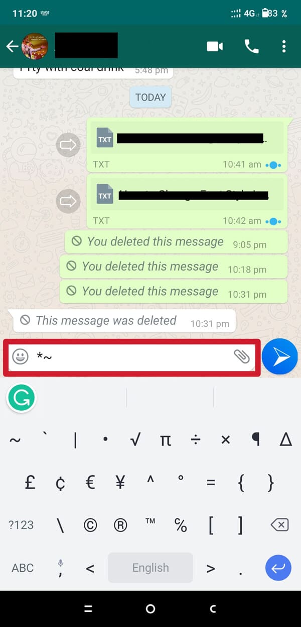 Tapez l'astérisque et le tilde (symbole SIM) l'un après l'autre avant de taper un message.