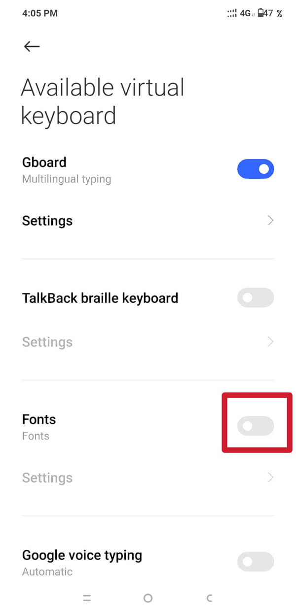 Une nouvelle interface s'ouvrira. Maintenant, faites glisser la bascule sur le côté droit de l'option "Police".