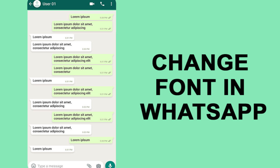 Comment changer le style de police dans WhatsApp