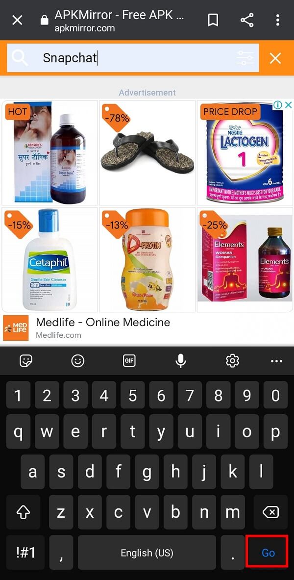 Ketik "Snapchat" di kotak pencarian dan ketuk tombol Go di keyboard Anda.