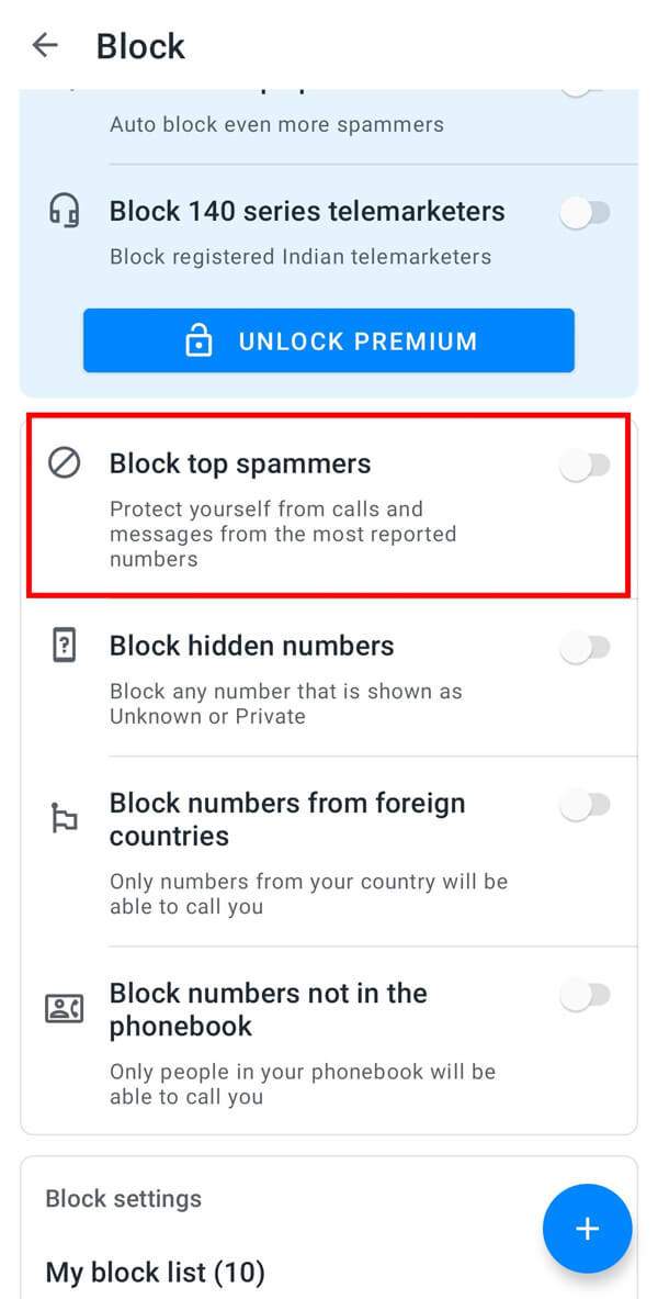 vous pouvez sélectionner Bloquer les principaux spammeurs pour bloquer les appels indésirables