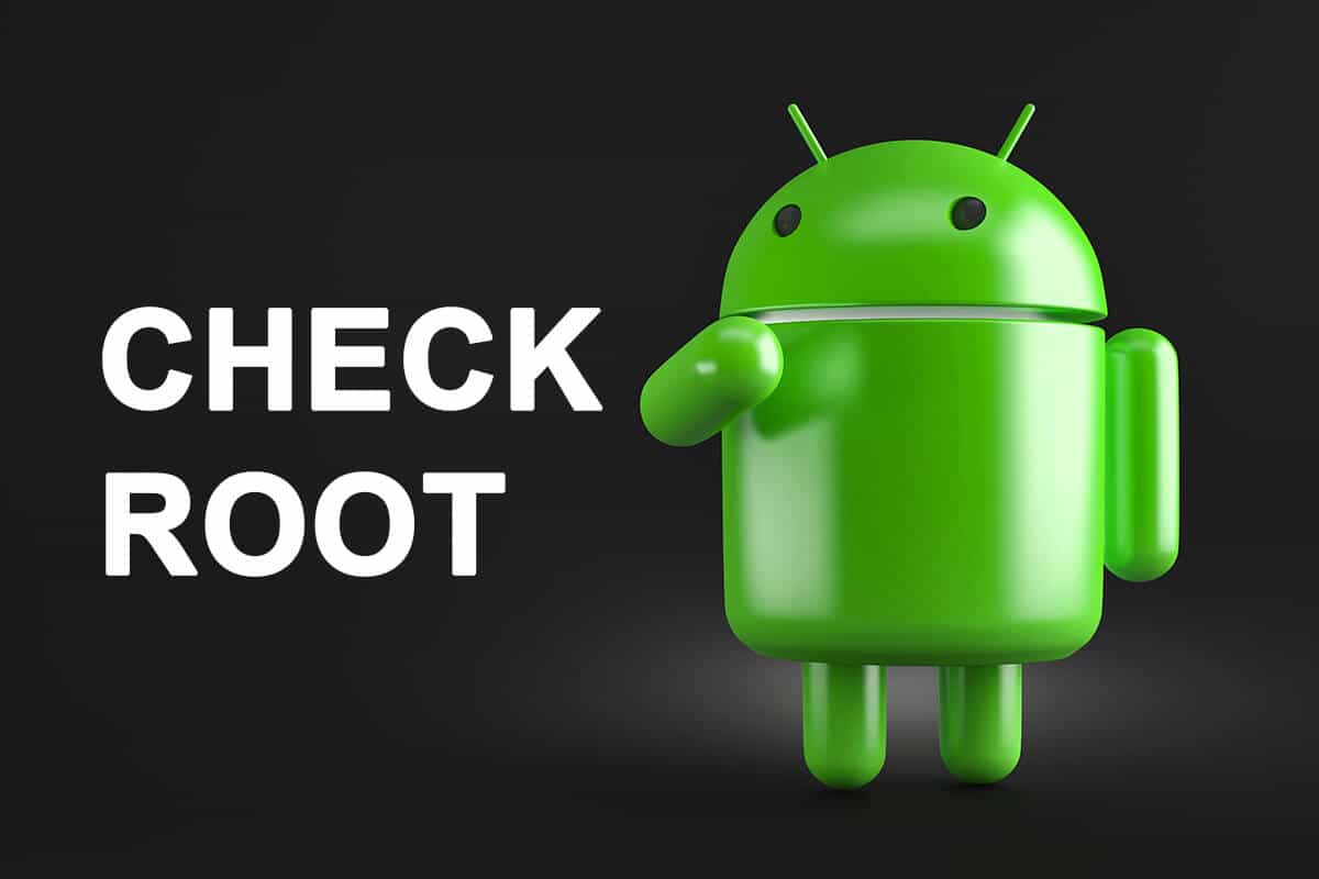 Comment vérifier si votre téléphone Android est rooté