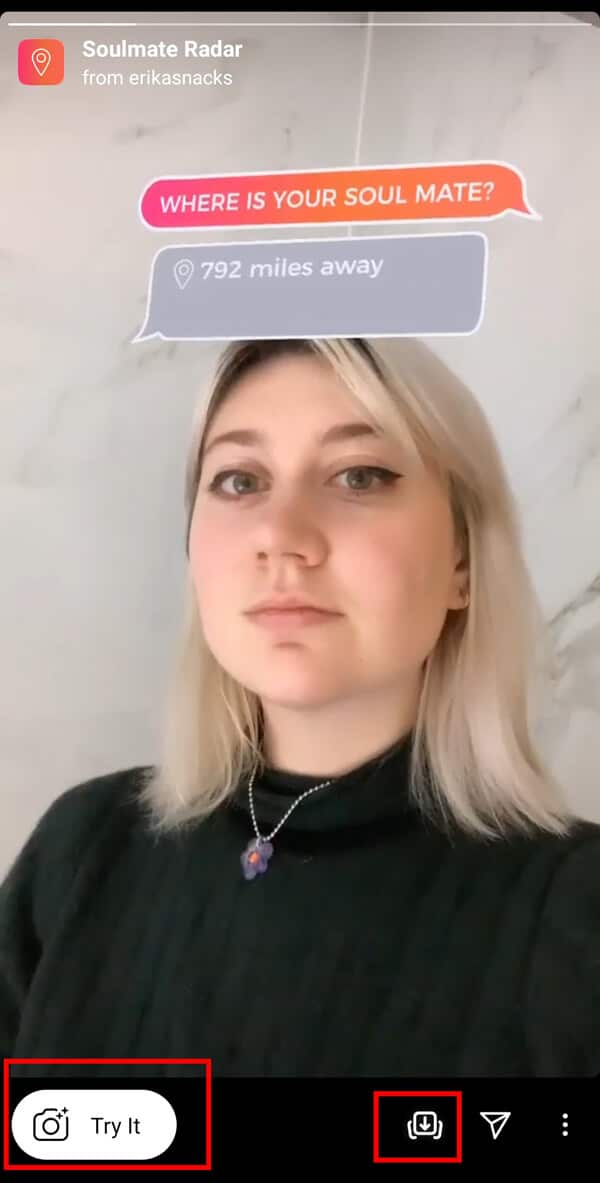 Maintenant, recherchez "Soulmate Radar" et appuyez sur ce filtre. Vous pouvez soit appuyer sur le bouton Essayer