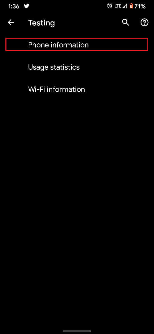 Dans le menu de test, appuyez sur Informations sur le téléphone