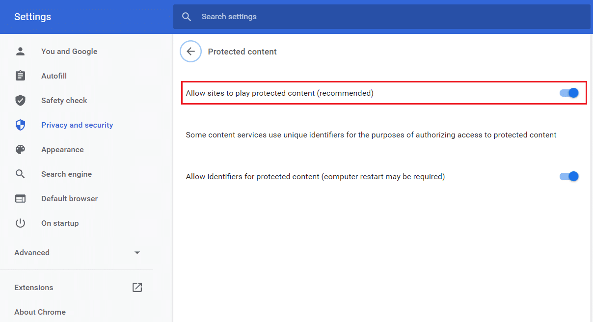 Aktifkan sakelar di sebelah Izinkan situs memutar konten yang dilindungi (disarankan)