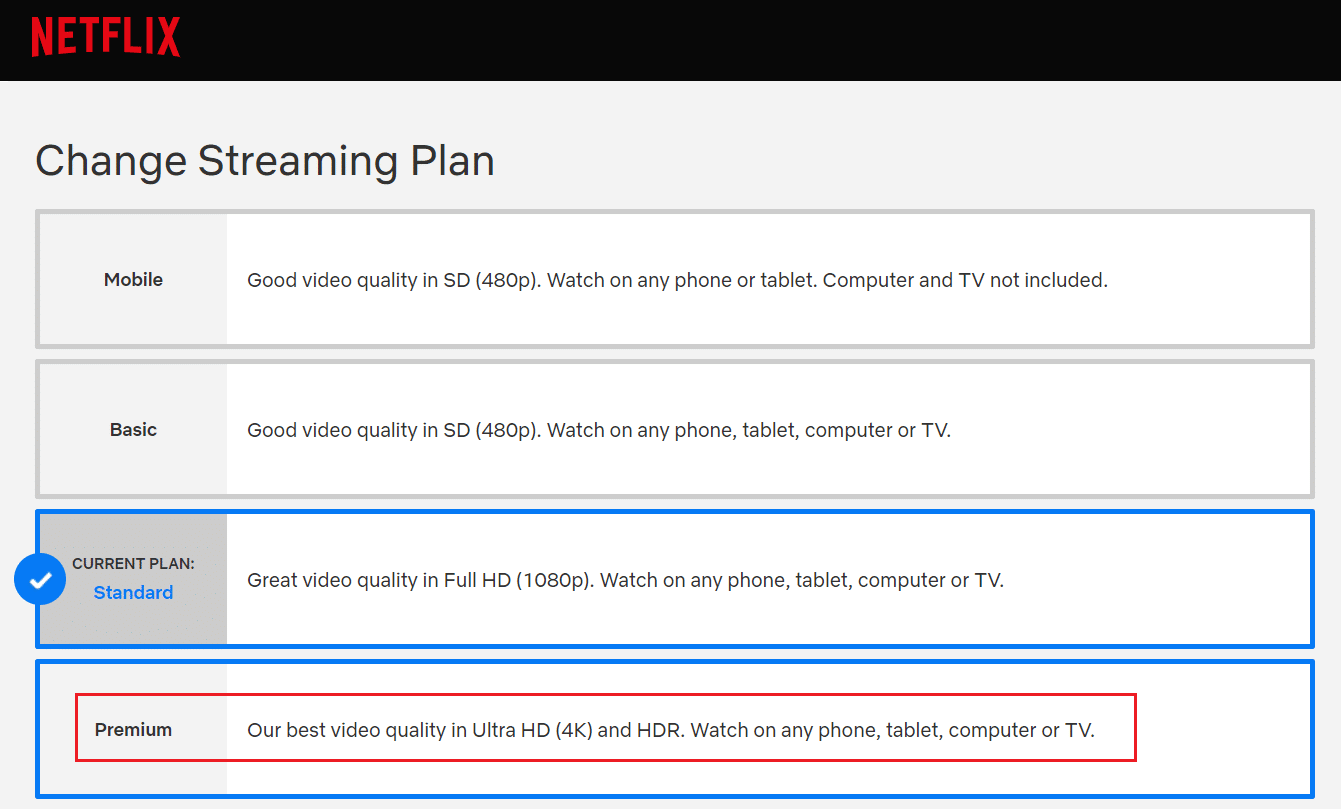 Sélectionnez Premium dans la fenêtre Modifier le plan de streaming