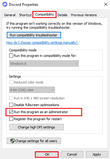 [OK]をクリックして、新しい変更を保存します。 Discordオーバーレイが機能しない問題を修正する方法