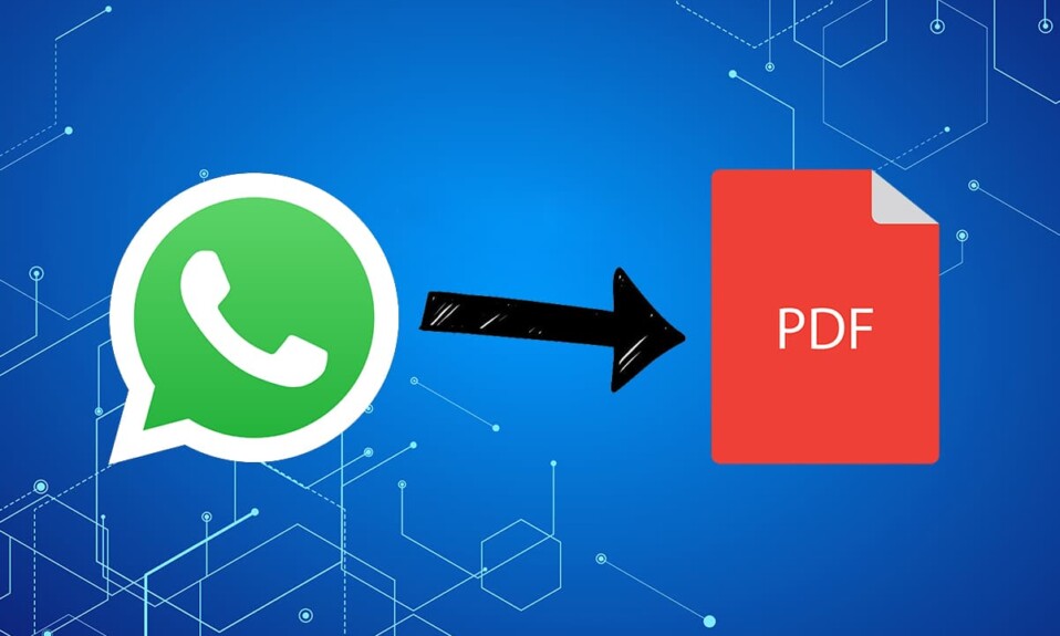كيفية تصدير WhatsApp Chat بصيغة PDF