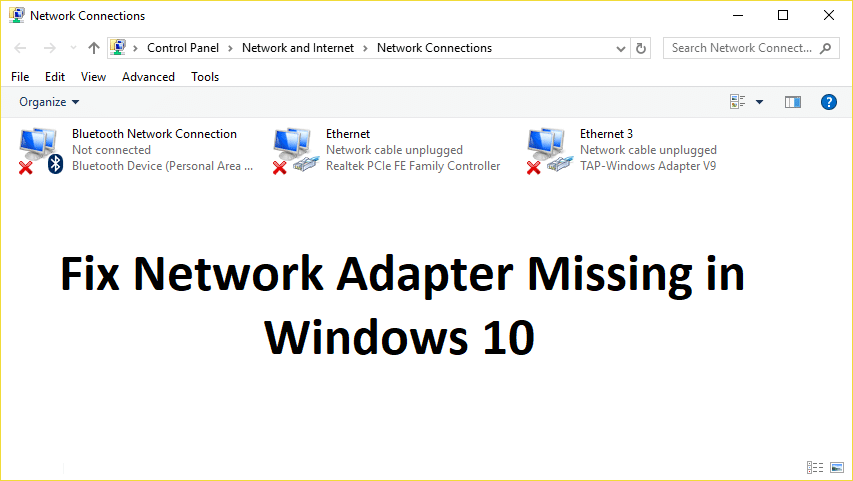 Arreglar el adaptador de red que falta en Windows 10