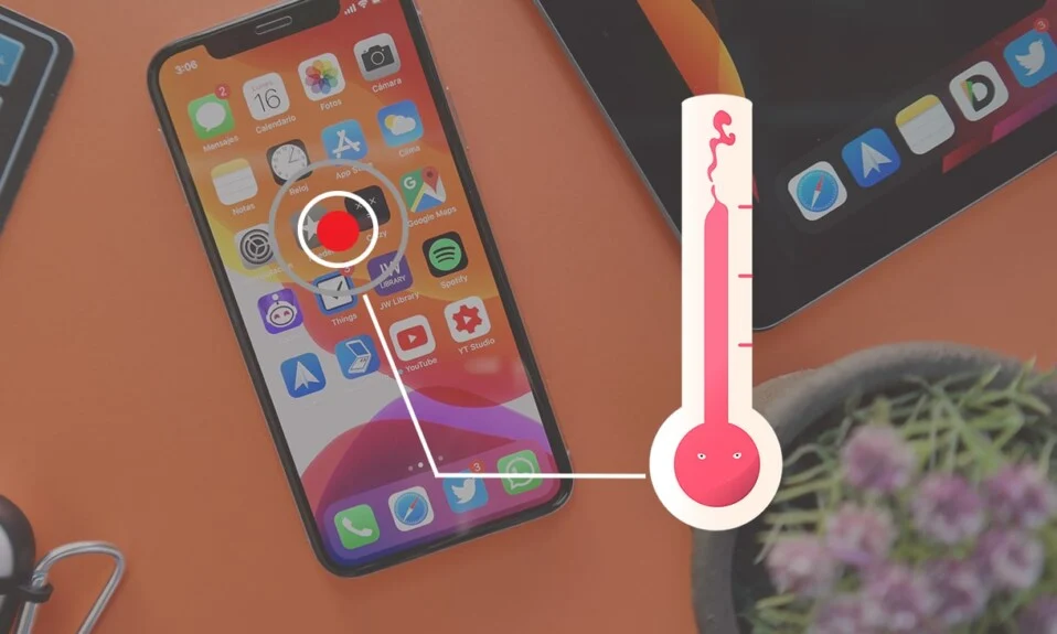 iPhone'un Aşırı Isınmasını Düzeltin ve Açılmıyor