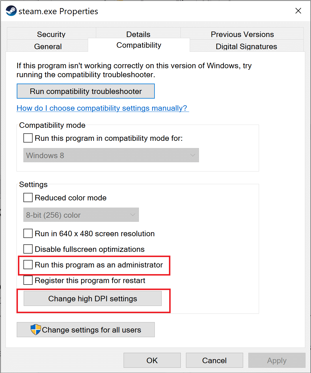 'Bu programı yönetici olarak çalıştır' kutusunu işaretleyin ve Yüksek DPI ayarlarını değiştir'i tıklayın