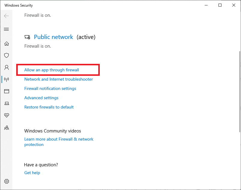 سيتم عرض قائمة بإعدادات جدار الحماية على الشاشة. انقر فوق السماح لتطبيق من خلال جدار الحماية.