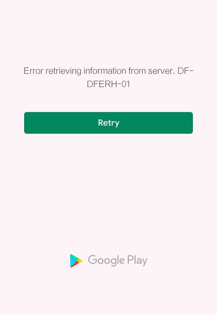 إصلاح خطأ Play Store DF-DFERH-01