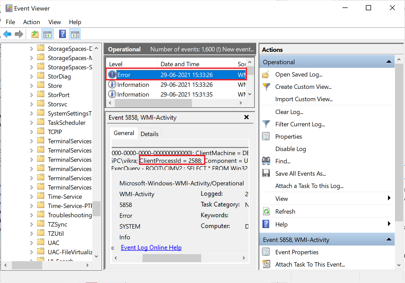 Olay Görüntüleyicinin orta bölmesini kontrol edin ve varsa en son hataları kontrol edin. Her hata için, aşağıda gösterildiği gibi ClientProcessId'yi not edin.