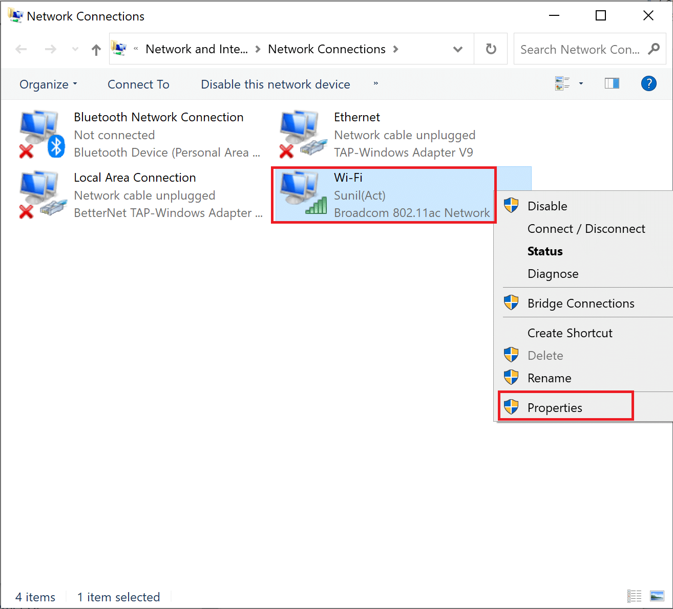 klik kanan pada koneksi internet Anda yang sedang aktif dan pilih Properties. perbaiki Fallout 76 Terputus dari Server