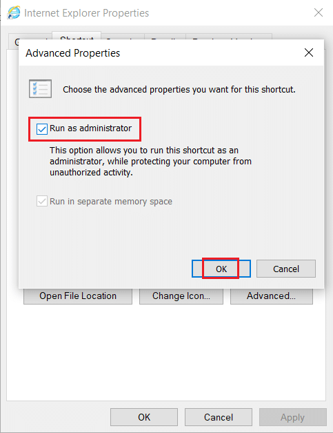 เลือก run as administrator ใน Advanced option ของแท็บ Shortcuts ใน Internet Explorer Properties