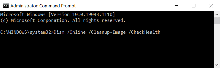 DISMcheckhealthコマンドを実行します
