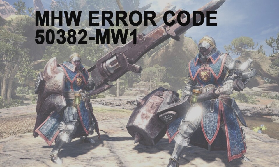MHWエラーコード50382-MW1を修正