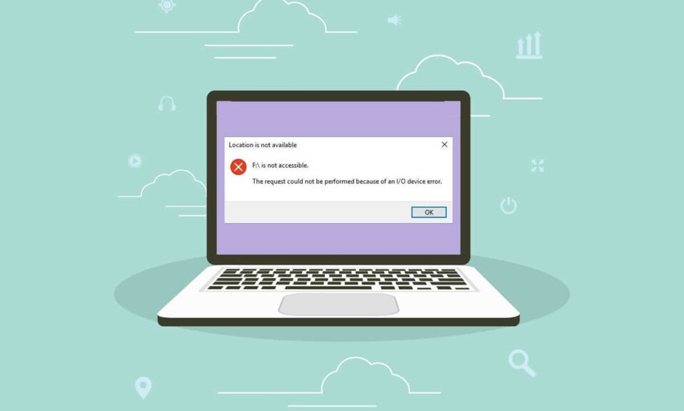 Correggi l'errore del dispositivo IO in Windows 10