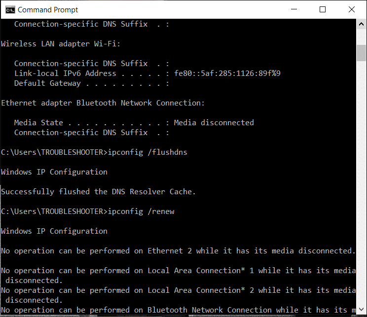 Vider le DNS | Correction de l'absence de connexion Internet après la mise à jour vers la mise à jour des créateurs de Windows 10