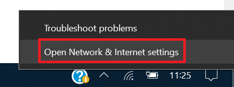 Cliquez avec le bouton droit sur l'icône Wi-Fi ou Ethernet, puis sélectionnez Ouvrir les paramètres réseau et Internet | Correction de l'absence de connexion Internet après la mise à jour vers la mise à jour des créateurs de Windows 10