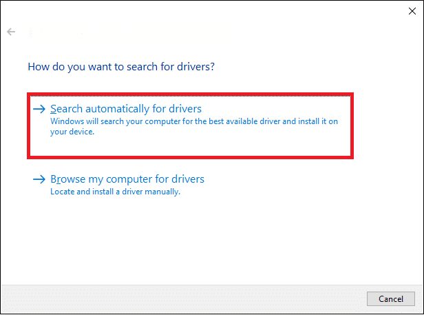 Sekarang, klik Cari secara otomatis untuk opsi driver untuk mencari dan menginstal driver secara otomatis. Cara Memperbaiki Laptop White Screen of Death di Windows