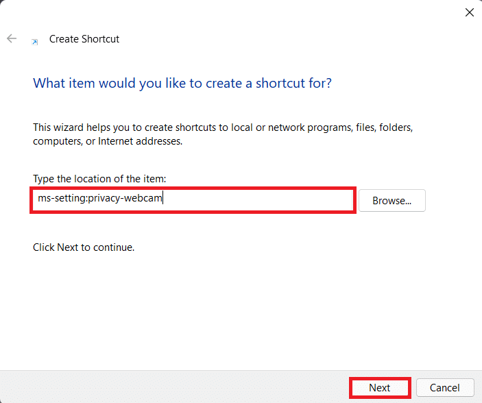 Caixa de diálogo Criar Atalho. Como desativar a câmera e o microfone usando o atalho de teclado no Windows 11