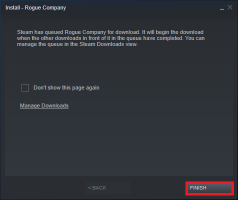 Terakhir, klik FINISH untuk memulai instalasi. Cara Mencadangkan Game Steam