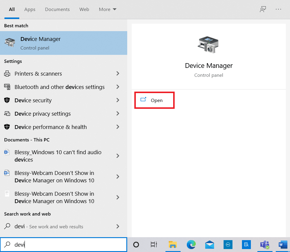 Pressione a tecla Windows e digite Gerenciador de Dispositivos. Clique em Abrir