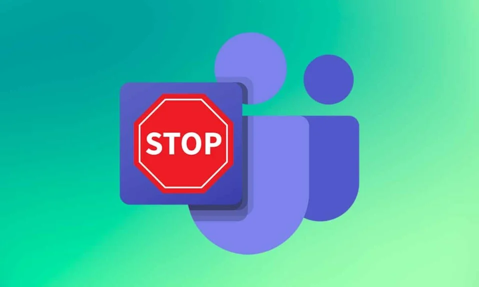 Comment arrêter les notifications contextuelles de Microsoft Teams