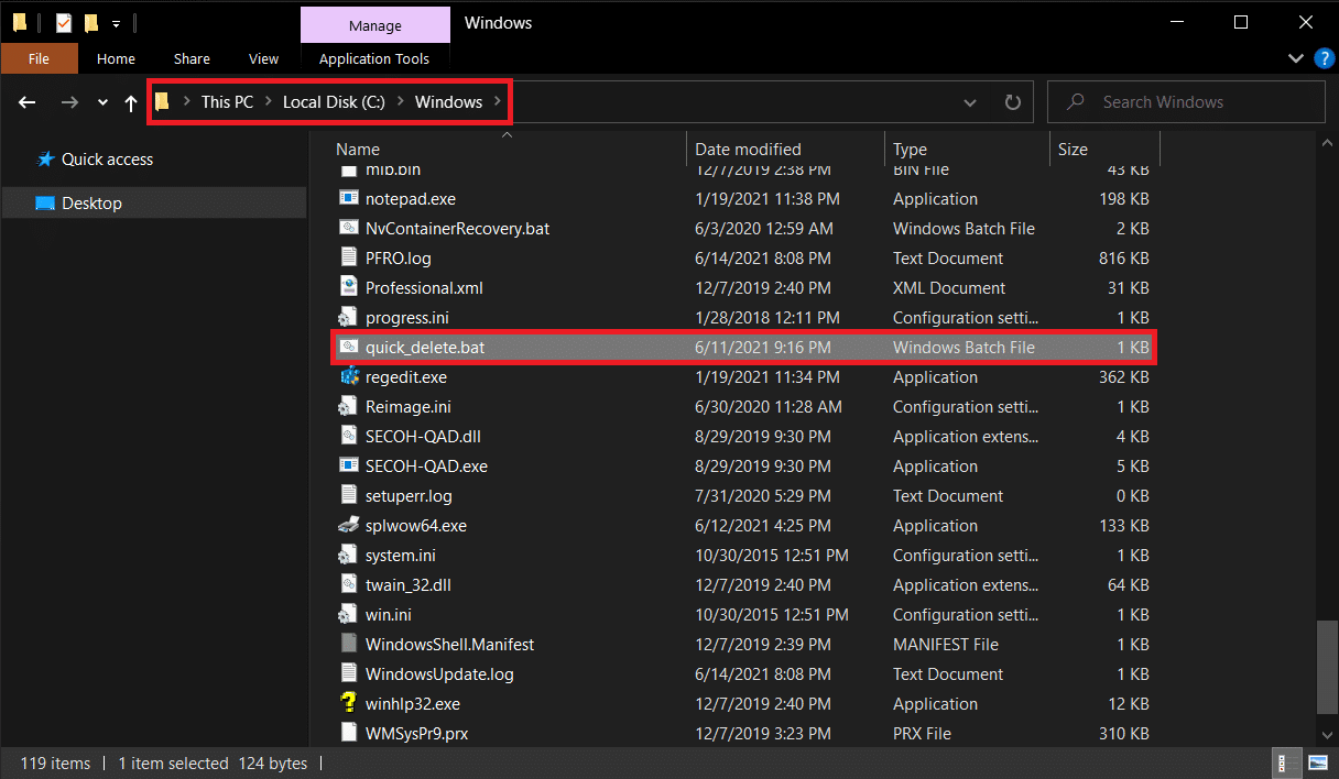 파일 탐색기에서 Windows 폴더로 이동합니다. Ctrl 및 v를 눌러 해당 위치에 빠른 delete.bat 파일을 붙여넣습니다.