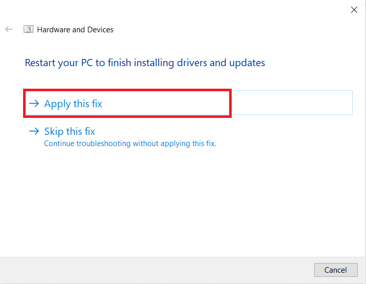 Klik Terapkan perbaikan ini di jendela ini. Cara Memperbaiki Kamera Laptop Tidak Terdeteksi di Windows 10