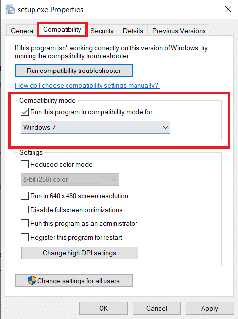 Di bawah tab Kompatibilitas, centang kotak Jalankan program ini dalam mode kompatibilitas untuk dan dalam daftar turun bawah, pilih versi Windows yang lebih rendah. Perbaiki Touchpad Scroll Tidak Bekerja di Windows 10