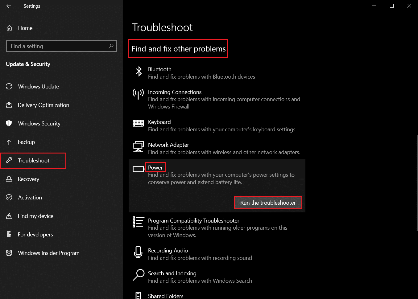 buka menu Troubleshoot settings dan gulir ke bawah ke Temukan dan Perbaiki masalah lain, pilih Power dan klik Run this troubleshooter
