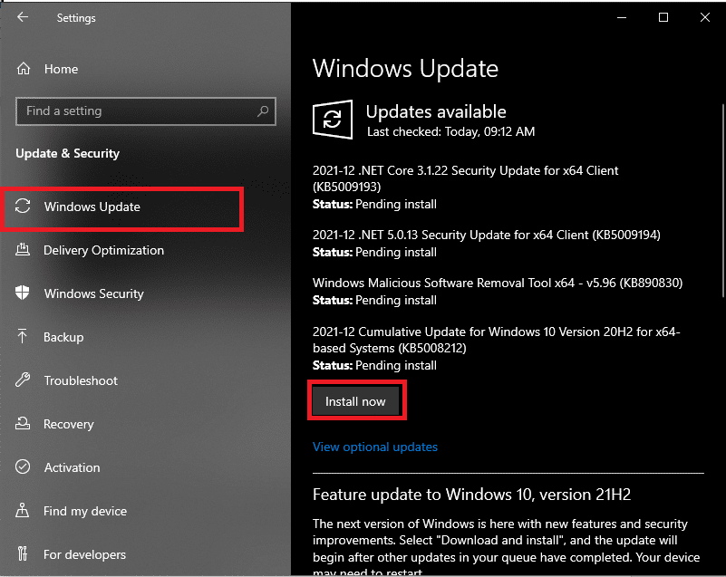 Buka tab Pembaruan Windows dan periksa pembaruan. Jika ada pembaruan, sistem akan mengunduhnya. Klik tombol Instal sekarang untuk memperbarui Pembaruan Windows.
