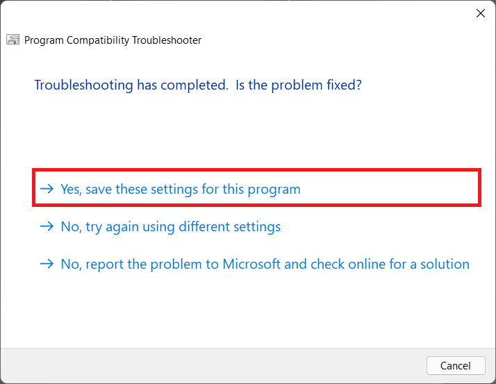 pilih ya, simpan pengaturan ini untuk opsi program ini. Cara Memperbaiki Kesalahan Minecraft 0x803f8001 di Windows 11