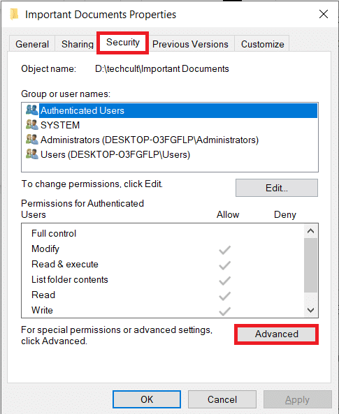 Vaya a la pestaña Seguridad y haga clic en el botón Avanzado para buscar permisos especiales. Cómo arreglar el acceso denegado Windows 10