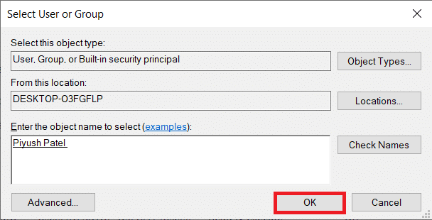 Su nombre de cuenta ahora se mostrará debajo de Ingrese el nombre del objeto para seleccionar. Haga clic en Aceptar para guardar y regresar. Cómo arreglar el acceso denegado Windows 10