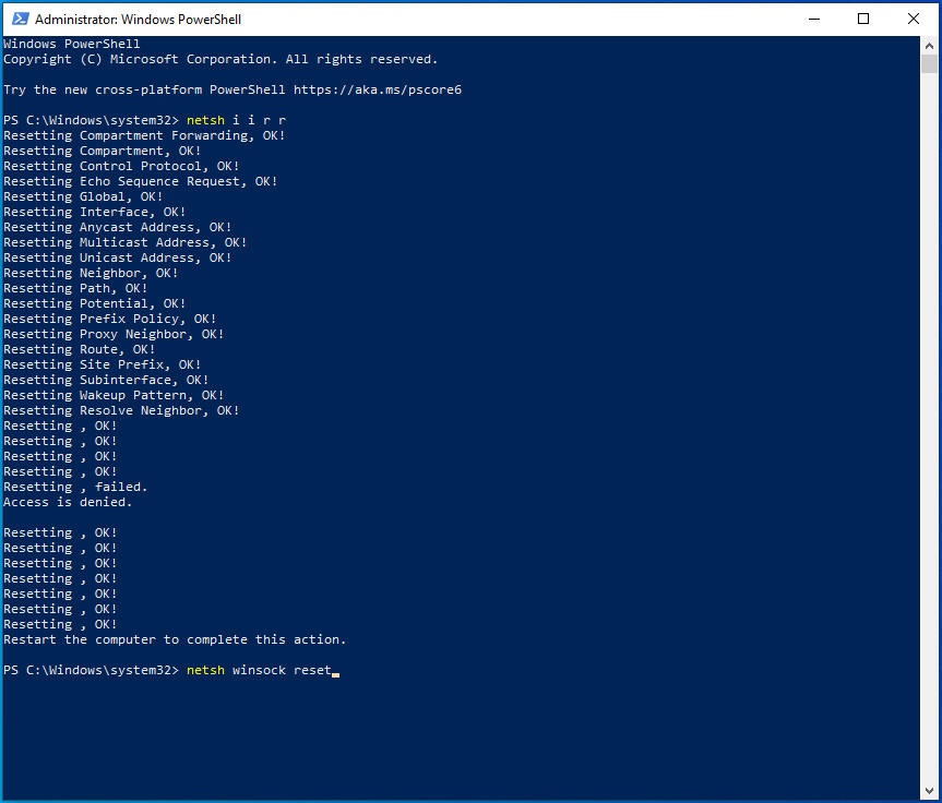 Digita netsh winsock reset in PowerShell.