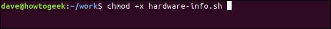 „chmod +x haredware-info.sh într-o” fereastră de terminal.