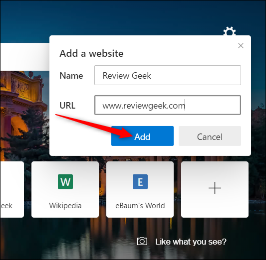Web sitesine bir ad ve URL girin ve bitirdiğinizde "Ekle"yi tıklayın.