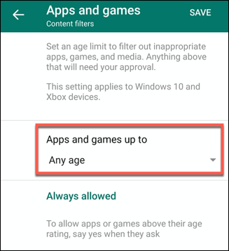 Atingeți meniul drop-down „Aplicații și jocuri până la”.
