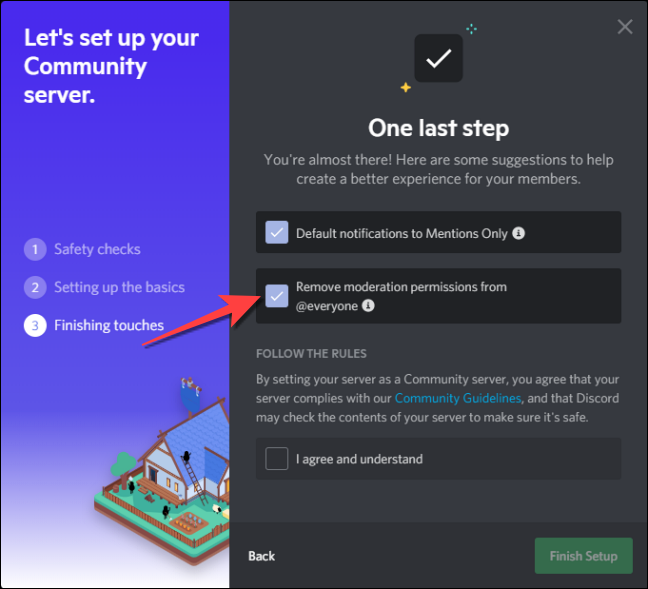 กาเครื่องหมายที่ช่อง "Remove moderation permissions for @everyone" เพื่อเพิกถอนการอนุญาตระดับผู้ดูแลทั้งหมดสำหรับสมาชิกทั้งหมด